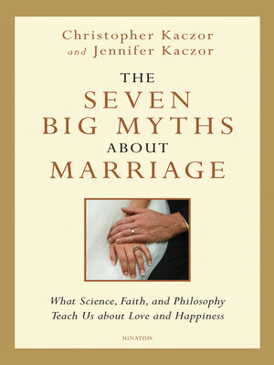 cover image of The Seven Big Myths about Marriage